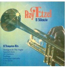 Roy Etzel - 16 Trompeten-Hits