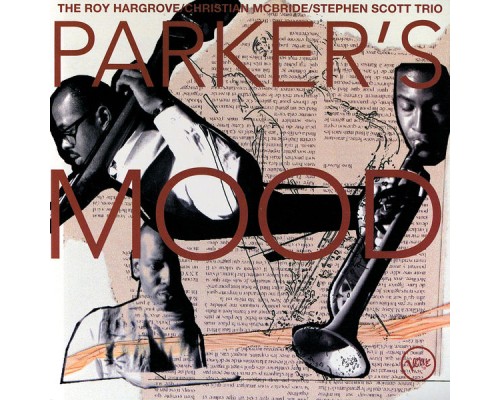 Roy Hargrove - Parker's Mood