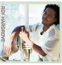 Roy Hargrove - Moment To Moment