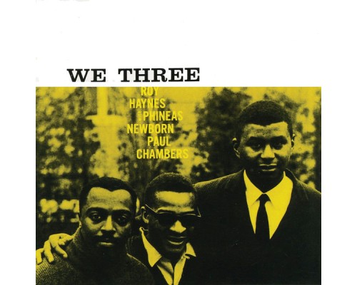 Roy Haynes - We Three (Remastered)