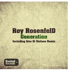 Roy RosenfelD - Generation