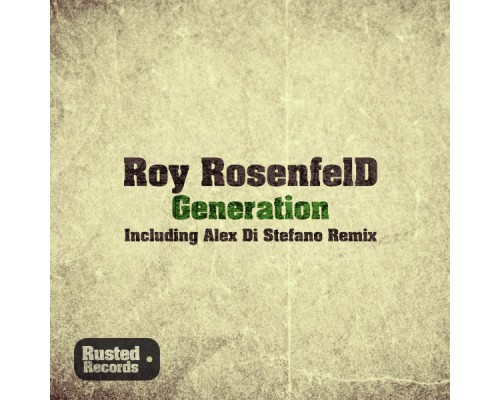 Roy RosenfelD - Generation