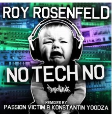 Roy Rosenfeld - No Tech No