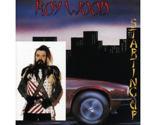 Roy Wood - Starting Up (Reissue)