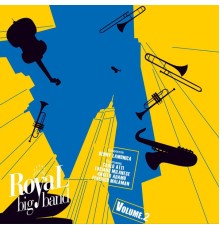 Royal Big Band, Benny Lamonica - Royal Big Band, Vol. 2