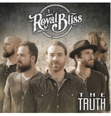 Royal Bliss - The Truth