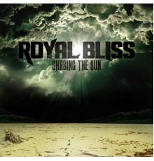 Royal Bliss - Chasing the Sun