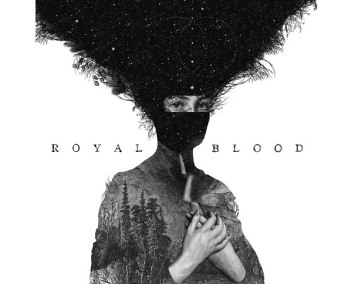 Royal Blood - Royal Blood