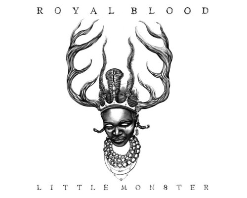 Royal Blood - Little Monster