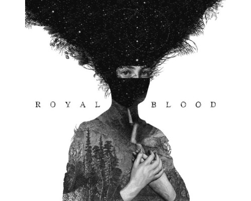 Royal Blood - Royal Blood