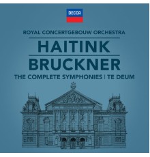 Royal Concertgebouw Orchestra - Bruckner: The Symphonies