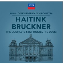 Royal Concertgebouw Orchestra - Bruckner: The Symphonies