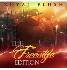 Royal Flush - The Freestyle Edition