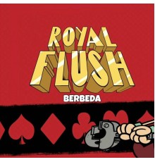 Royal Flush - Berbeda