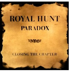 Royal Hunt - Closing the Chapter