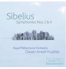 Royal Philharmonic Orchestra, Owain Arwel Hughes - Sibelius: Symphony No. 2 in D Major, Op. 43, Symphony No. 4 in A Minor, Op. 63