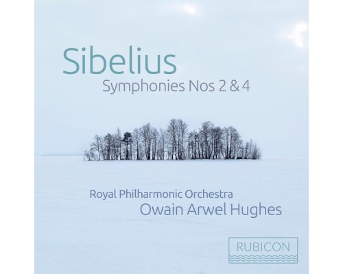 Royal Philharmonic Orchestra, Owain Arwel Hughes - Sibelius: Symphony No. 2 in D Major, Op. 43, Symphony No. 4 in A Minor, Op. 63