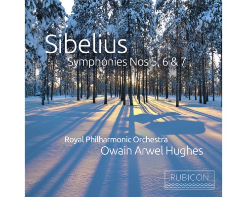 Royal Philharmonic Orchestra, Owain Arwel Hughes - Sibelius: Symphonies Nos. 5, 6 & 7