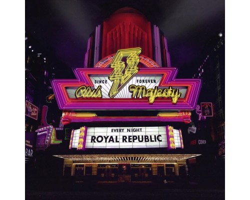 Royal Republic - Club Majesty