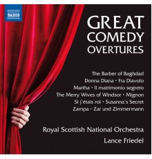 Royal Scottish National Orchestra - Lance Friedel - Great Comedy Overtures