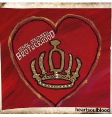 Royal Southern Brotherhood - heartsoulblood