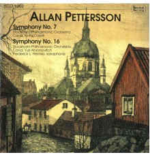 Royal Stockholm Philharmonic Orchestra - Pettersson: Symphonies No. 7 & No. 16