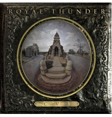 Royal Thunder - CVI