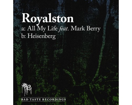 Royalston - All My Life / Heisenber