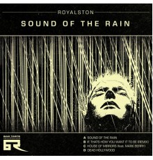 Royalston - Sound of the Rain