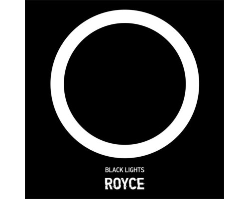 Royce - Black Lights