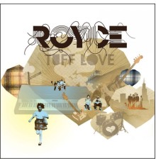 Royce - Tuff Love