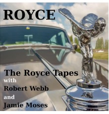 Royce - The Royce Tapes