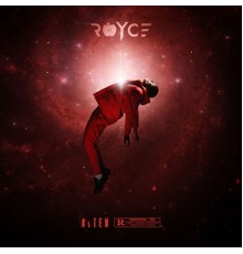 Royce - Alien