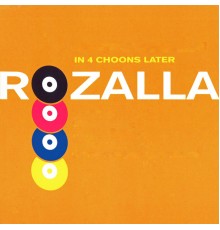 Rozalla - In 4 Choons Later