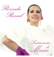 Rozenda Bernal - Grandes Exitos