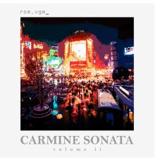 Rsm.Vgm - Carmine Sonata, Vol. 02