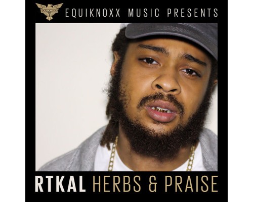 Rtkal - Herbs and Praise