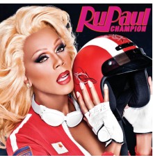 RuPaul - Champion