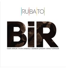 Rubato - Rubato Bir / One