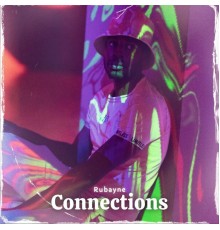 Rubayne - Connections