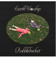 Rubblebucket - Earth Worship