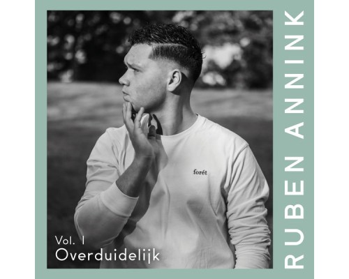 Ruben Annink - Overduidelijk Vol. I