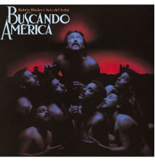 Ruben Blades - Buscando America