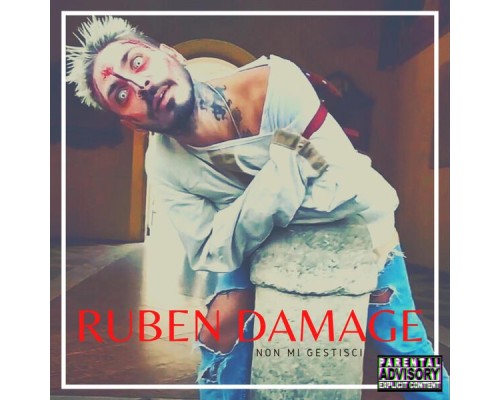 Ruben Damage - Non Mi Gestisci