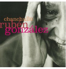 Ruben Gonzalez - Chanchullo