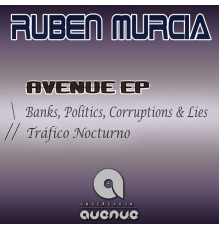 Ruben Murcia - Avenue (Original Mix)