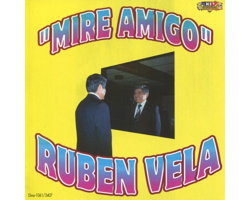 Ruben Vela - Mire Amigo