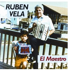 Ruben Vela - El Maestro