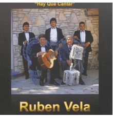 Ruben Vela - Hay Que Cantar