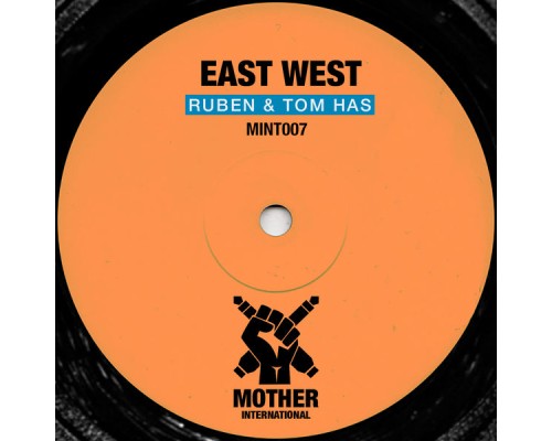 Ruben & Tom Has - East West